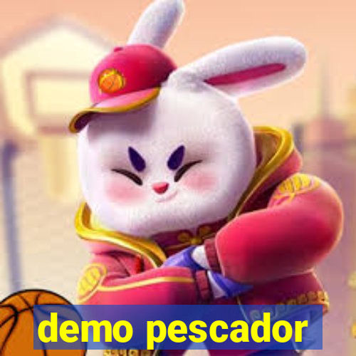 demo pescador